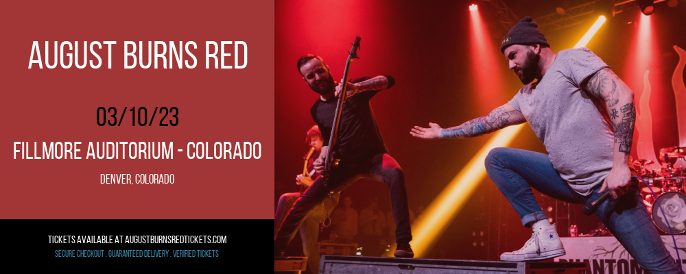 August Burns Red at August Burns Red Tickets tickets August Burns Red at August Burns Red Tickets