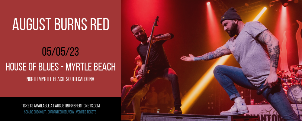 August Burns Red at August Burns Red Tickets tickets August Burns Red at August Burns Red Tickets